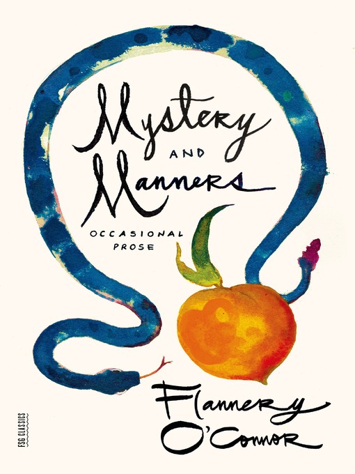 Title details for Mystery and Manners by Flannery O'Connor - Wait list